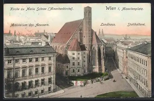 AK Wien, Am Minoritenplatz, Kirche zu Maria Schnee, Ministerium des Aeussern, Landhaus, Statthalterei