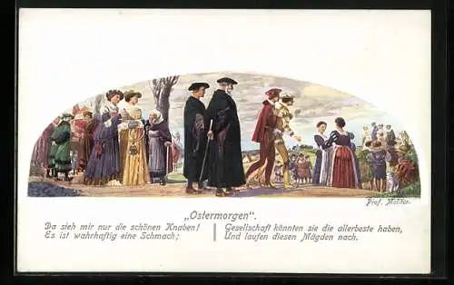 Künstler-AK Goethe`s Faust, Ostermorgen, Da sieh mir nur die schönen Knaben! Es ist wahrhaftig eine Schmach...