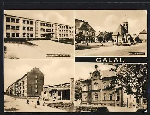 AK Calau, Polytechnische Oberschule II, Platz des Friedens, Otto-Nuschke-Strasse, Postamt