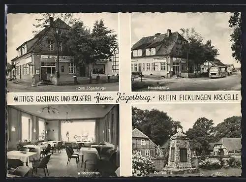 AK Klein Eicklingen, Ortsansichten u. Wittigs Gasthaus u. Bäckerei Zum Jägerkrug
