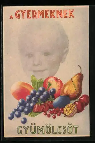 AK Budapest, Gyümölcstermelök Országos, Kind mit Weintrauben, Birne und Walnuss, Reklame