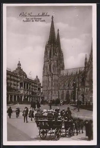 AK Köln, Der Kölner Dom und Domhotel, Rundfahrt der Mail-Coach