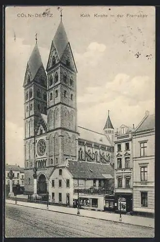 AK Köln-Deutz, Kath. Kirche in der Freiheitstrasse