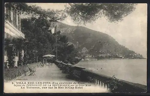 AK Eze-les-Pins, Sejour du President de la Republique, La Terrasse, vue sur la mer et Cap Estel