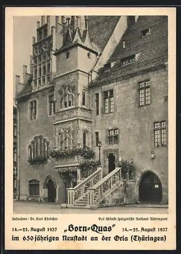 AK Neustadt an der Orla, Born-Quas, spätgotisches Rathaus 1937