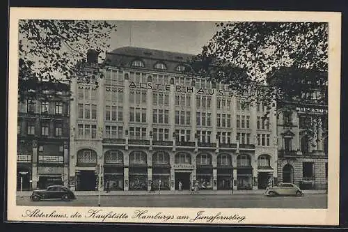 AK Hamburg-Neustadt, Alsterhaus in der Poststrasse, die Kaufstätte am Jungfernstieg