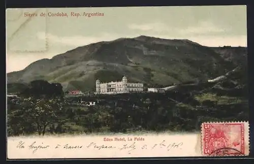 AK La Falda /Sierra de Cordoba, Eden Hotel