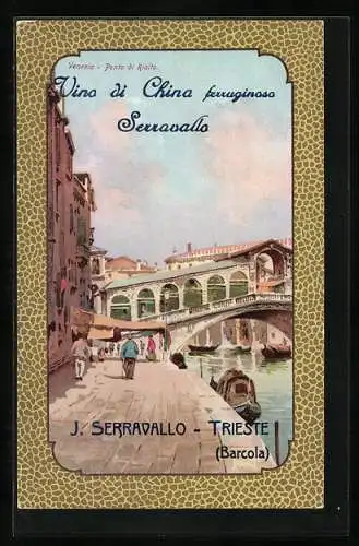AK Venezia, Ponte di Rialto, Reklame Vino Serravallo, Trieste