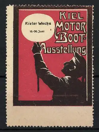 Reklamemarke Kiel, Motorboot-Ausstellung & Kieler Woche, Matrose hält eine Lampe