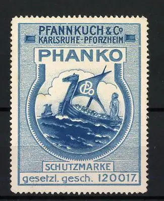 Reklamemarke Phanko, Pfannkuch & Co., Karlsruhe-Pforzheim, antikes Segelboot