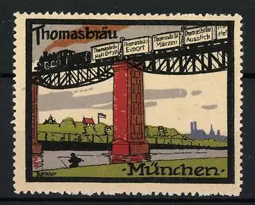 Künstler-Reklamemarke Böttcher, Thomasbräu München, Eisenbahn pssiert eine Brücke