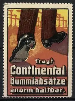 Reklamemarke Continental Gummiabsätze, enorm haltbar, Herrenschuhe vor einer Fabrik