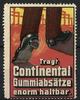 Reklamemarke Continental Gummiabsätze, enorm haltbar, Herrenschuhe vor einer Fabrik