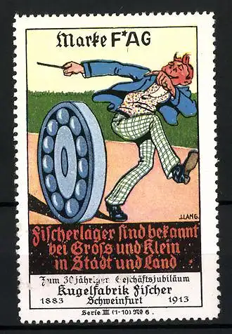 Reklamemarke FAG Fischerlager, Kugelfabrik Fischer, Schweinfurt, 30 jähr. Jubiläum 1883-1913, Mann rollt ein Kugellager