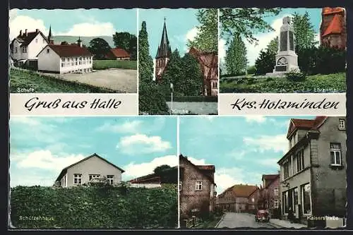 AK Halle /Kr. Holzminden, Ehrenmal, Schützenhaus, Kaiserstrasse, Kirche