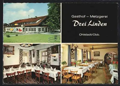 AK Ohlstadt /Obb., Gasthof & Metzgerei Drei Linden