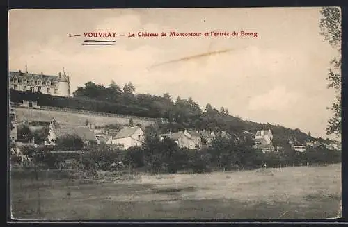 AK Vouvray /I.-et-L., Le Chateau de Moncontour et l`Entrée du Bourg