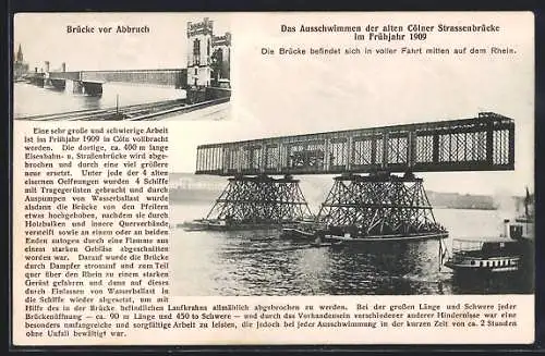 AK Köln, Brücke vor Abbruch, Das Ausschwimmen der alten Strassenbrücke 1909