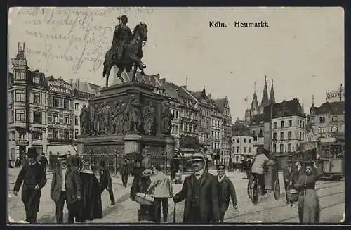 AK Köln a. Rh., Denkmal am Heumarkt, Strassenbahn