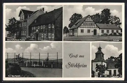 AK Stöckheim / Northeim, Geschäftshaus Funke, Schule, Kirche, Sportplatz