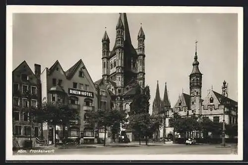 AK Köln, Frankenwerft und Rhein-Hotel