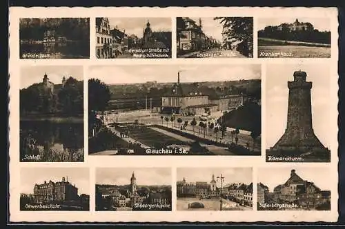 AK Glauchau /Sa., Gründelhaus, Leipziger Strasse, Bismarckturm