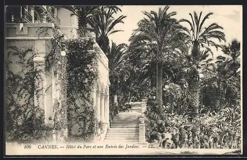 AK Cannes, Hotel du Parc et une Entree des Jardins