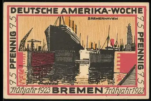 Notgeld Bremen, Frühjahr 1923, 75 Pfennig, Deutsche Amerika-Woche, Hafenansicht Bremerhaven