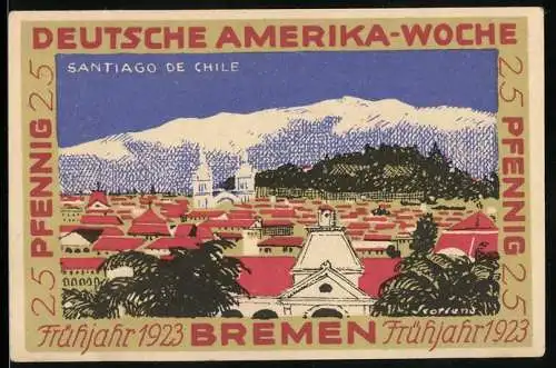 Notgeld Bremen, Frühjahr 1923, 25 Pfennig, Deutsche Amerika-Woche, Santiago de Chile, Flaggen