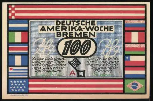 Notgeld Bremen, Frühjahr 1923, 100 Pfennig, Deutsche Amerika-Woche, Rathaus mit Flagge und internationale Flaggen