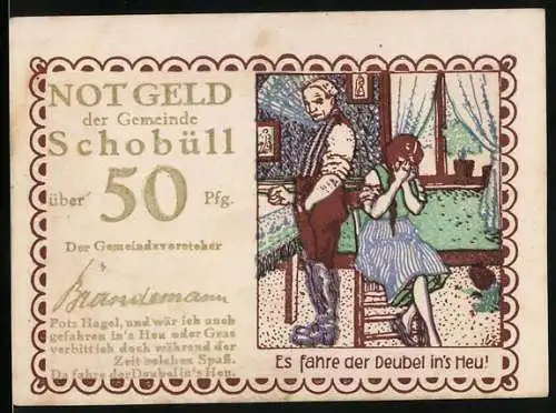 Notgeld Schobüll, 50 Pfennig, Es fahre der Deubel ins Heu, signiert, Herz und Kornbündel