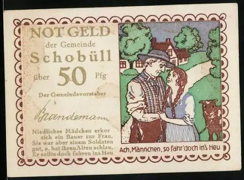 Notgeld Schobüll, 50 Pfennig, Bauernpaar mit Kuh und Spruch Ach, Männchen, so fahr` doch ins Heu