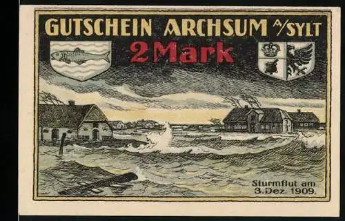 Notgeld Archsum / Sylt, 1921, 2 Mark, Sturmflut am 3. Dez. 1909, zwei Flaggen mit Spruchbändern