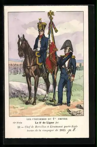 Künstler-AK Le 8° de Ligne, Chef de Bataillon et Lieutenant porte-Aigle tenues de la campagne de 1815