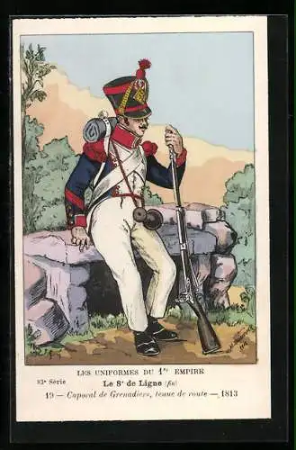 Künstler-AK Le 8° de Ligne, Caporal de Grenadiers, tenue de route, 1813