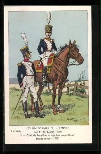 Künstler-AK Le 8° de Ligne, Chef de bataillon et adjudant sous-officier grande tenue, 1813