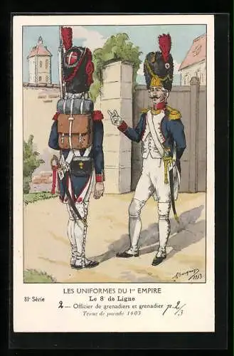 Künstler-AK Le 8° de Ligne, Officier de grenadiers et grenadier, tenue de parade 1803