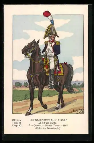 Künstler-AK Le 18° de Ligne, Colonel, Grande Tenue, 1805