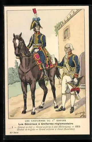 Künstler-AK Les Généraux à Uniforme réglementaire, Général en chef à pied (Kellermann), Général de brigade (Lauriston)