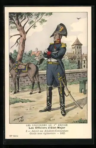 Künstler-AK Les Officiers d`Etat-Major, Adjoint aux Adjudants-Commandants, grande tenue réglementaire, 1805