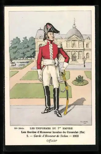 AK Les Uniformes du 1er Empire, Les Gardes d`Honneur locales du Consulat, Garde d`Honneur de Sedan 1803, Officier