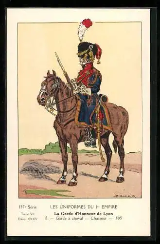 Künstler-AK La Garde d`Honneur de Lyon, Garde à cheval, Chasseur, 1805
