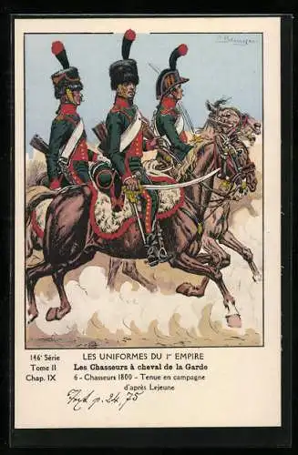 Künstler-AK Les Chasseurs à cheval de la Garde, Chasseurs 1800