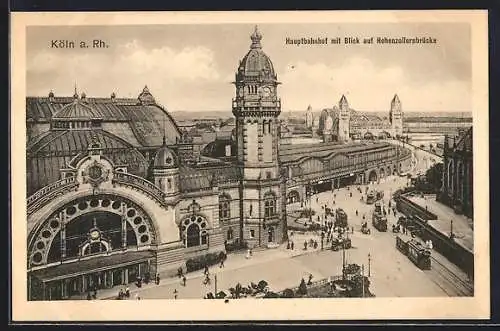 AK Köln a. Rh., Hauptbahnhof mit Blick auf Hohenzollernbrücke