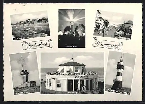 AK Wangerooge, Cafe Pudding, Zedeliusstrasse, Wetterstation, Roter-Sand-Leuchtturm