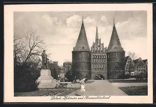 AK Lübeck, Holstentor und Bismarckdenkmal