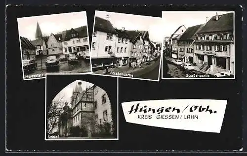 AK Hungen /Obh., Marktplatz, Strassenpartie und Schloss