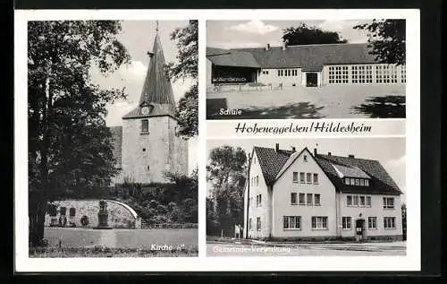 AK Hoheneggelsen, Kirche, Schule, Gemeinde-Verwaltung