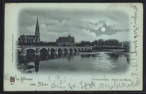 Mondschein-AK Metz, Todtenbrücke und die Kirche