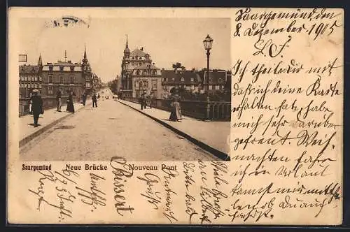 AK Saargemünd, Auf der neuen Brücke